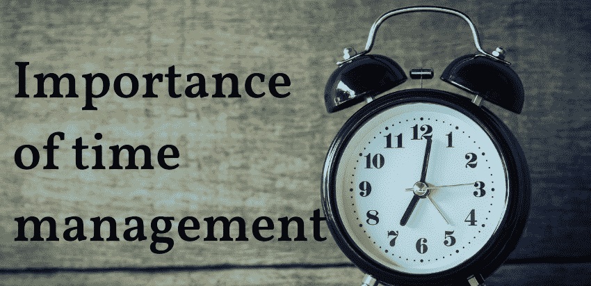 Reasons why time management is very crucial